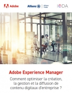 Retour d'exprience: Allianz Trade optimise la gestion de ses contenus digitaux avec Adobe Experience Manager