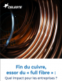 Fin du cuivre, essor du full fibre